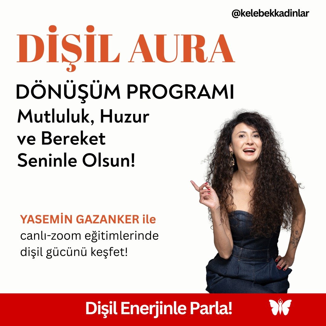 DİŞİL AURA DÖNÜŞÜM PROGRAMI
